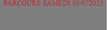 PARCOURS SAMEDI 07/06/2025